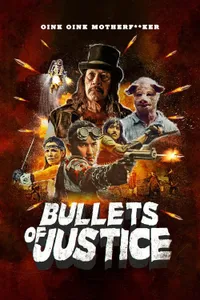 Bullets of Justice izle